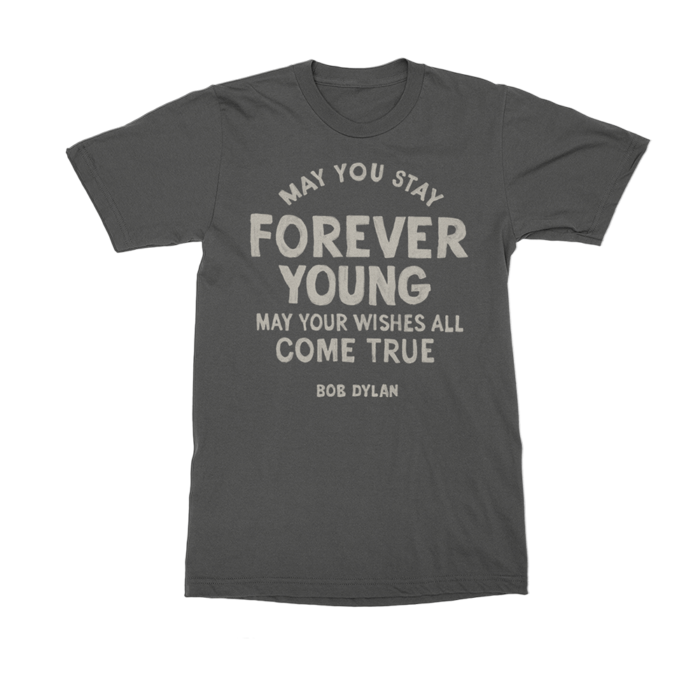 Forever Young T-Shirt Forever Young T-Shirt