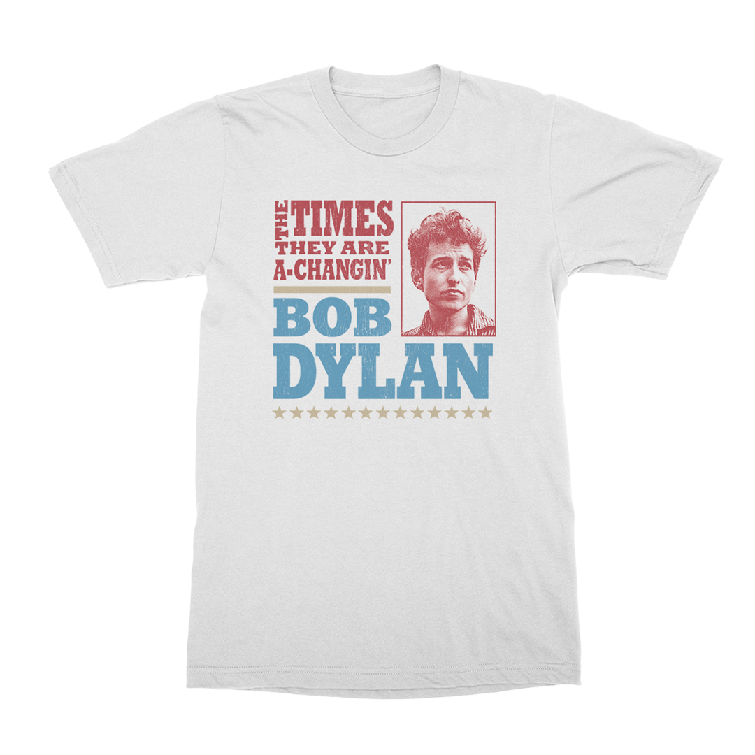 The Times They Are A-Changin’ White T-Shirt